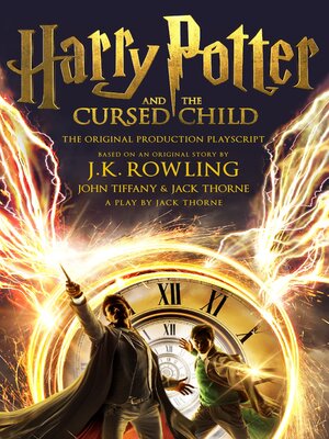 cover image of Harry Potter and the Cursed Child: Parts One and Two